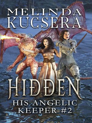 cover image of His Angelic Keeper Hidden